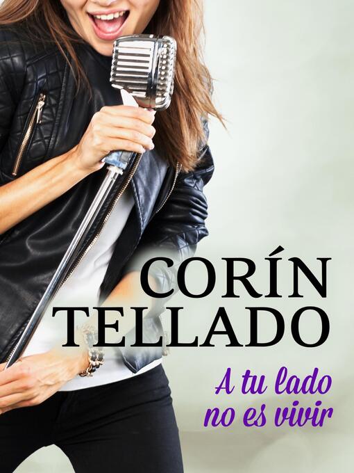 Title details for A tu lado no es vivir by Corín Tellado - Available